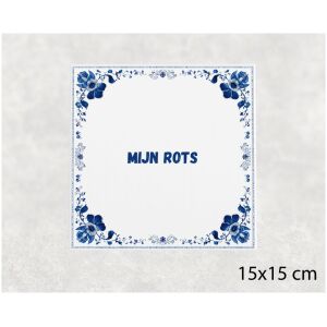 Spreuk tegel 15x15cm Mijn rots