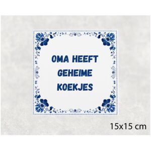 Spreuk tegel 15x15cm Oma heeft geheime koekjes
