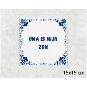 Spreuk tegel 15x15cm Oma is mijn zon