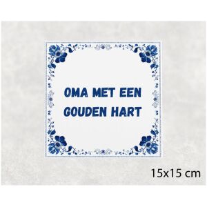 Spreuk tegel 15x15cm Oma met een gouden hart