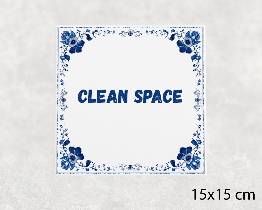 Spreuk Tegel 15X15 Cm Clean Space Spreuk tegel 15x15cm Clean space