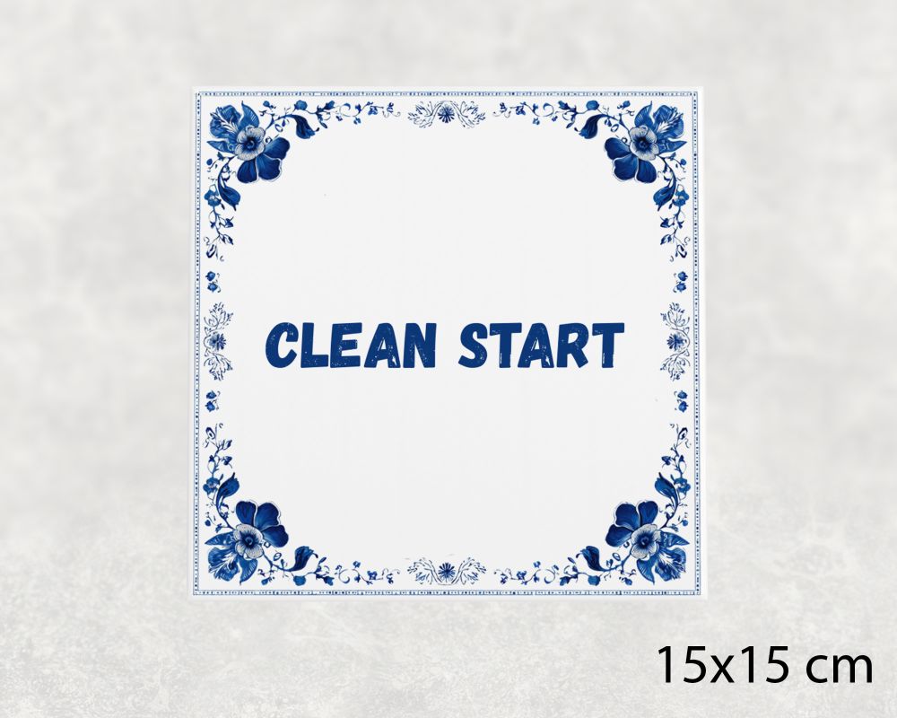 Spreuk Tegel 15X15 Cm Clean Start Spreuk tegel 15x15cm Clean start