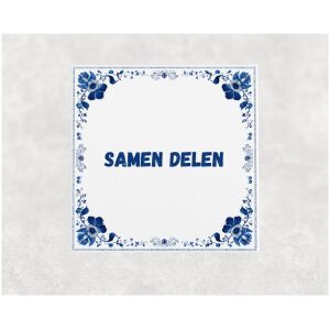 Spreuk tegel 15x15cm Samen delen