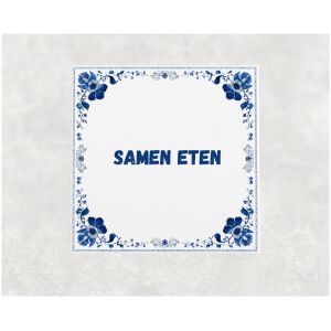 Spreuk tegel 15x15cm Samen eten