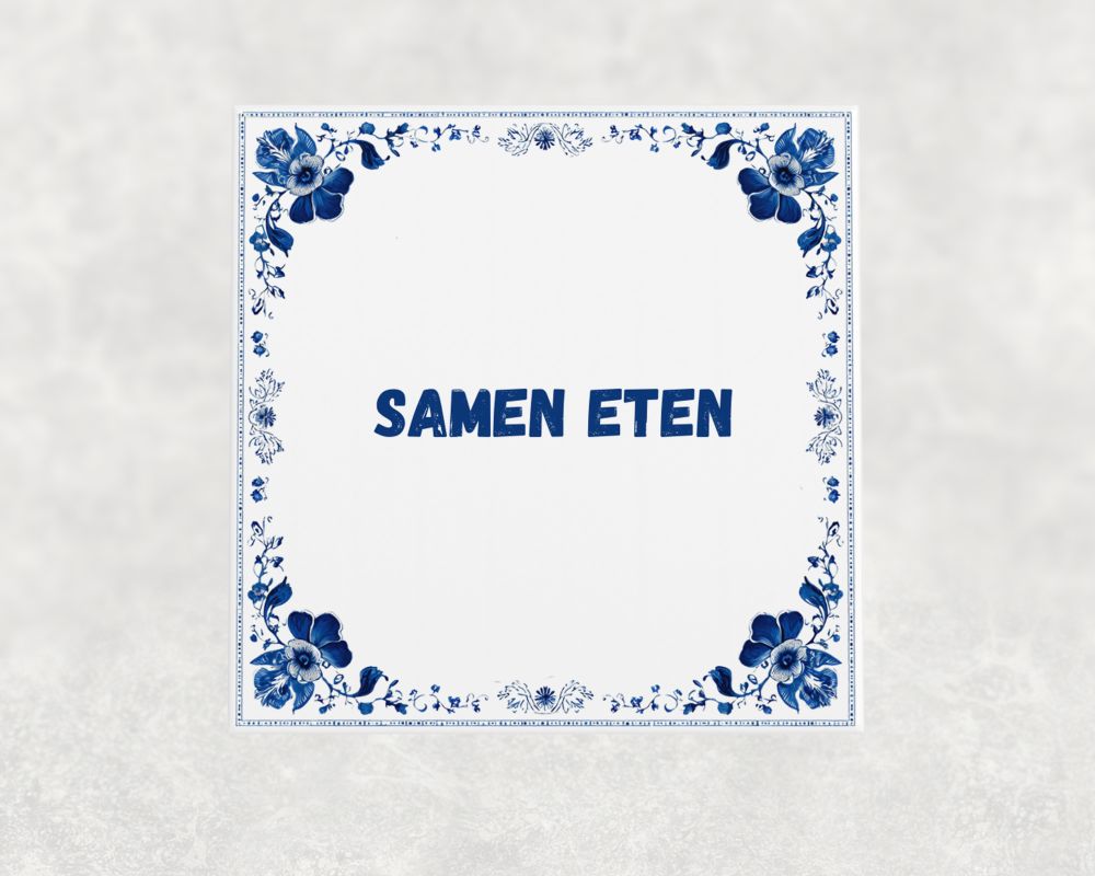 Spreuk Tegel 15X15 Cm Samen Eten Spreuk tegel 15x15cm Samen eten
