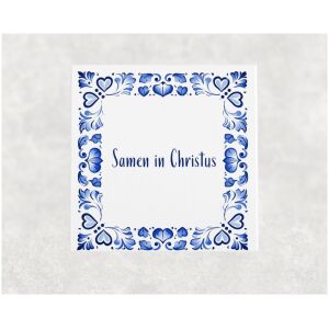 Spreuk tegel 15x15cm Samen in Christus