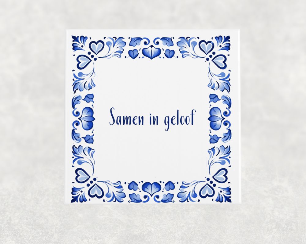 Spreuk Tegel 15X15 Cm Samen In Geloof Spreuk tegel 15x15cm Samen in geloof