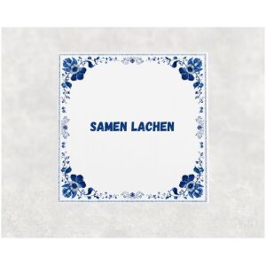 Spreuk tegel 15x15cm Samen lachen
