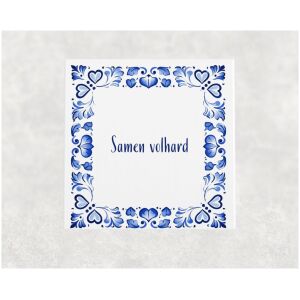 Spreuk tegel 15x15cm Samen volhard