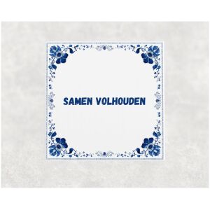 Spreuk tegel 15x15cm Samen volhouden