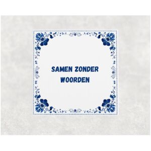 Spreuk tegel 15x15cm Samen zonder woorden