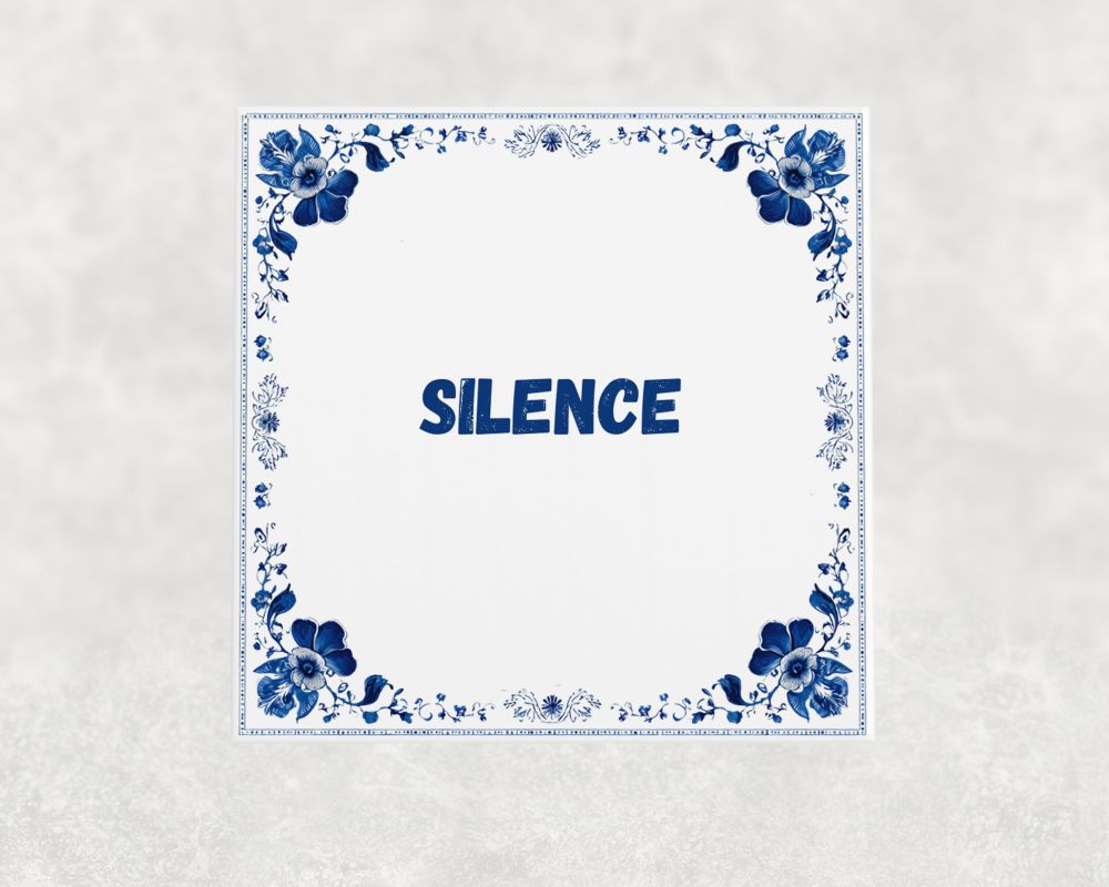 Spreuk Tegel 15X15 Cm Silence Spreuk tegel 15x15cm Silence