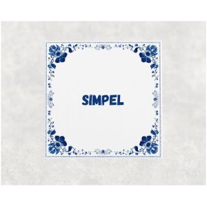 Spreuk tegel 15x15cm Simpel