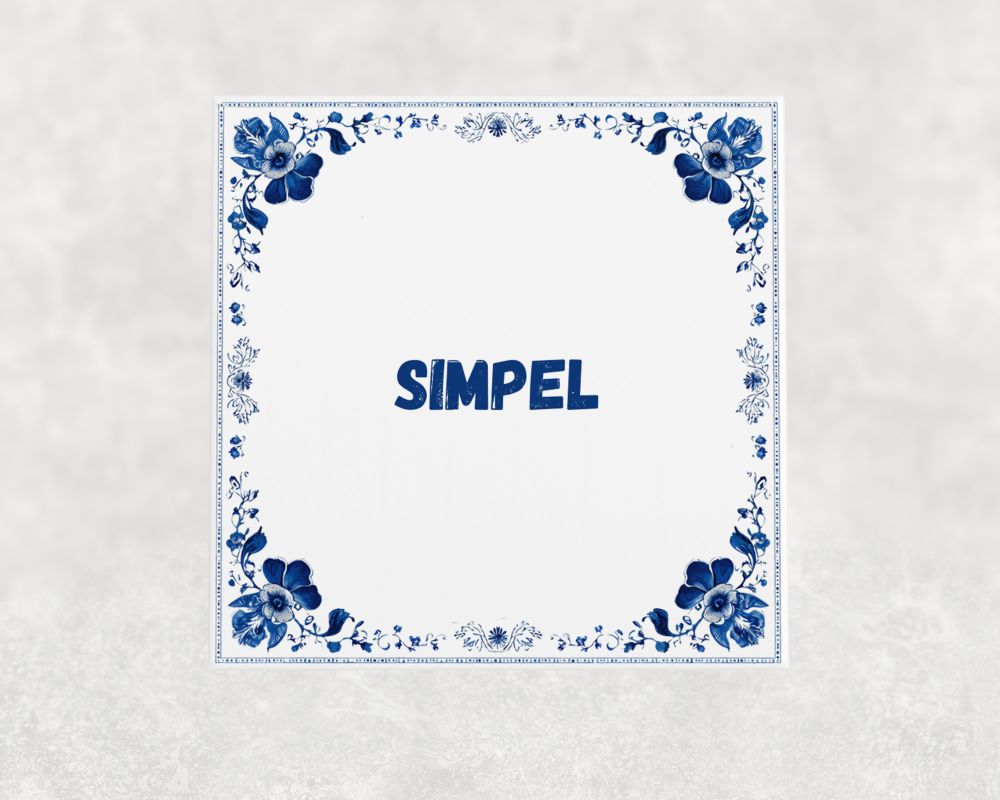 Spreuk Tegel 15X15 Cm Simpel Spreuk tegel 15x15cm Simpel