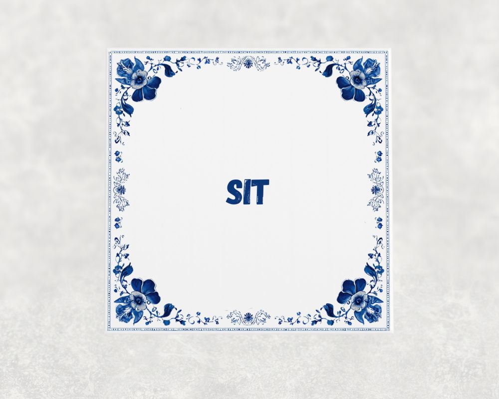 Spreuk Tegel 15X15 Cm Sit Spreuk tegel 15x15cm Sit