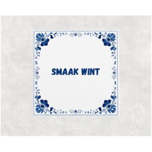 Spreuk tegel 15x15cm Smaak wint