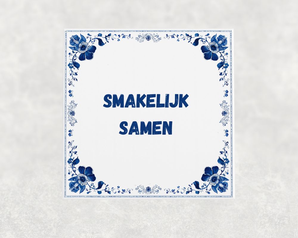 Spreuk Tegel 15X15 Cm Smakelijk Samen Spreuk tegel 15x15cm Smakelijk samen