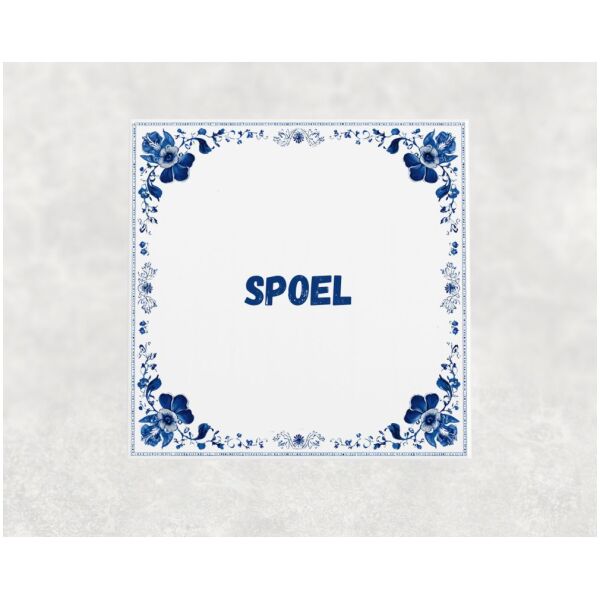 Spreuk tegel 15x15cm Spoel