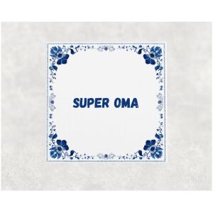 Spreuk tegel 15x15cm Super oma