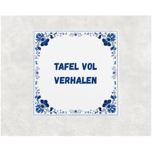 Spreuk tegel 15x15cm Tafel vol verhalen