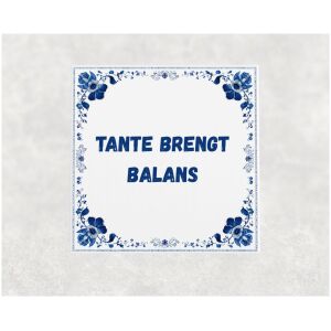 Spreuk tegel 15x15cm Tante brengt balans