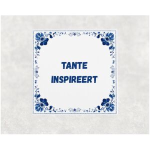 Spreuk tegel 15x15cm Tante inspireert