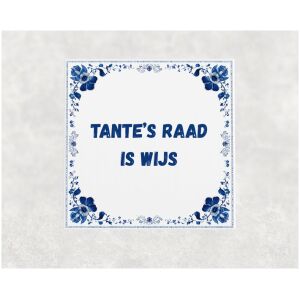 Spreuk tegel 15x15cm Tante’s raad is wijs