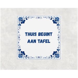 Spreuk tegel 15x15cm Thuis begint aan tafel