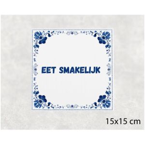 Spreuk tegel 15x15cm Eet smakelijk ()