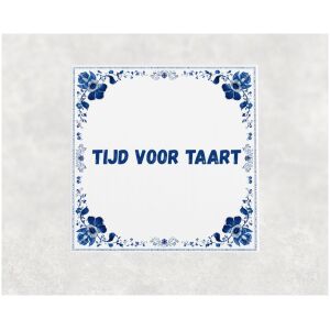 Spreuk tegel 15x15cm Tijd voor taart
