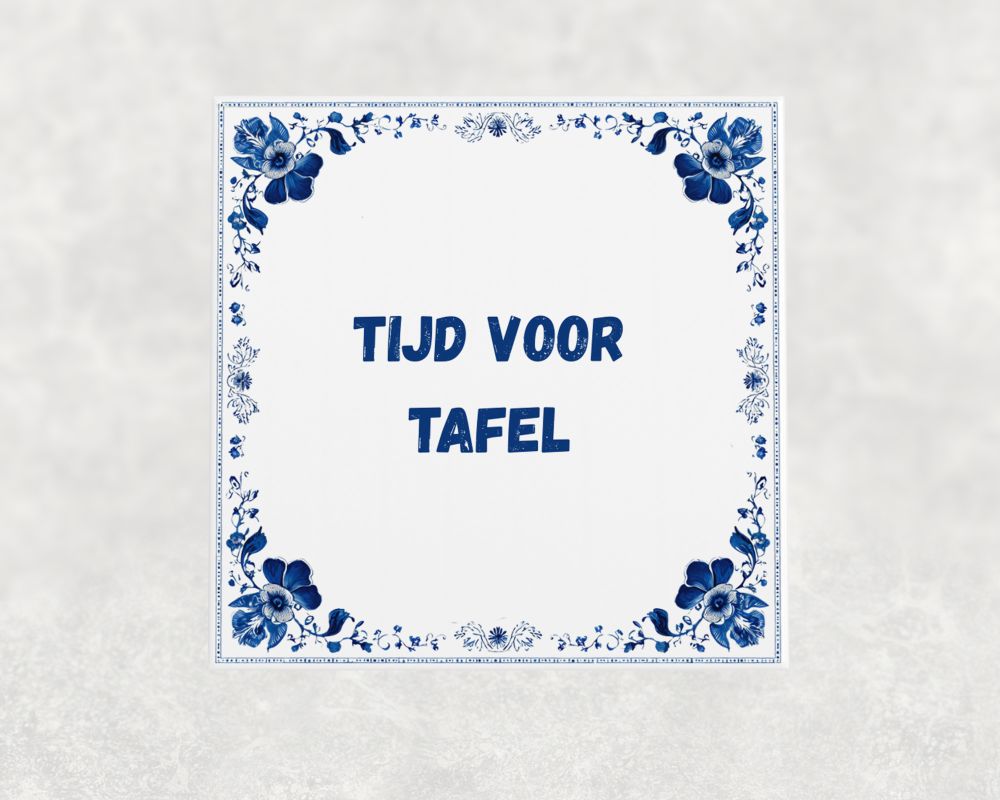 Spreuk Tegel 15X15 Cm Tijd Voor Tafel Spreuk tegel 15x15cm Tijd voor tafel