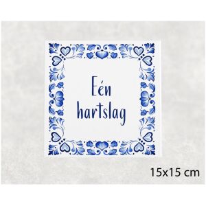 Spreuk tegel 15x15cm Eén hartslag