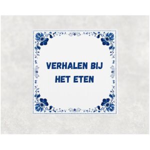 Spreuk tegel 15x15cm Verhalen bij het eten
