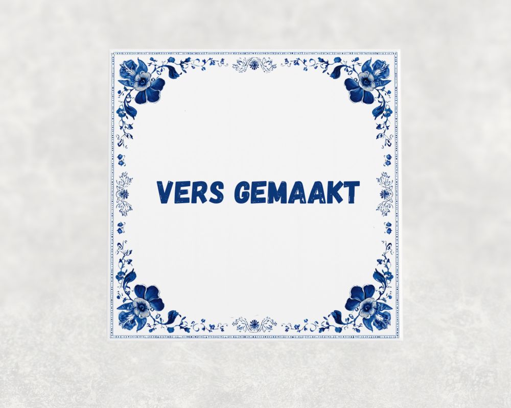 Spreuk Tegel 15X15 Cm Vers Gemaakt Spreuk tegel 15x15cm Vers gemaakt