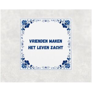 Spreuk tegel 15x15cm Vrienden maken het leven zacht