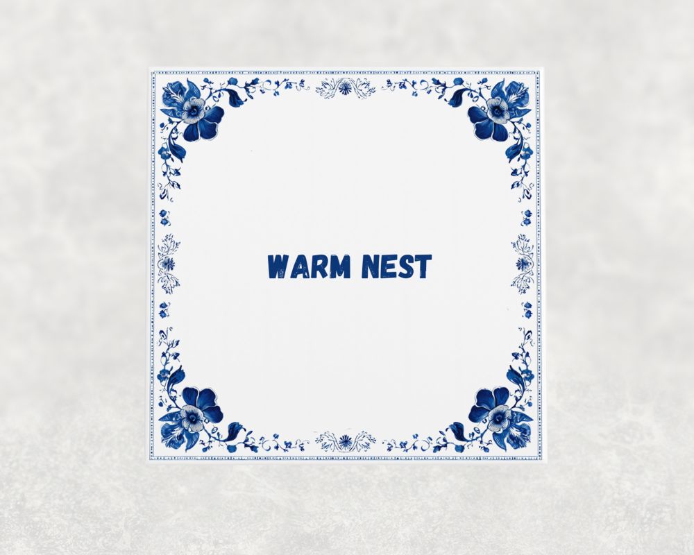 Spreuk Tegel 15X15 Cm Warm Nest Spreuk tegel 15x15cm Warm nest