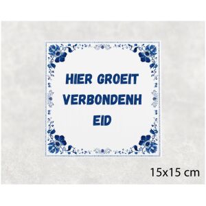 Spreuk tegel 15x15cm Hier groeit verbondenheid
