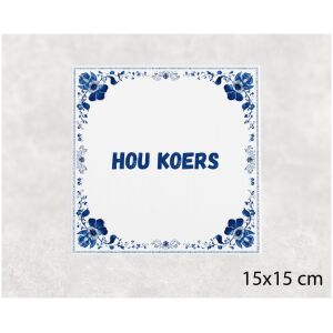 Spreuk tegel 15x15cm Hou koers