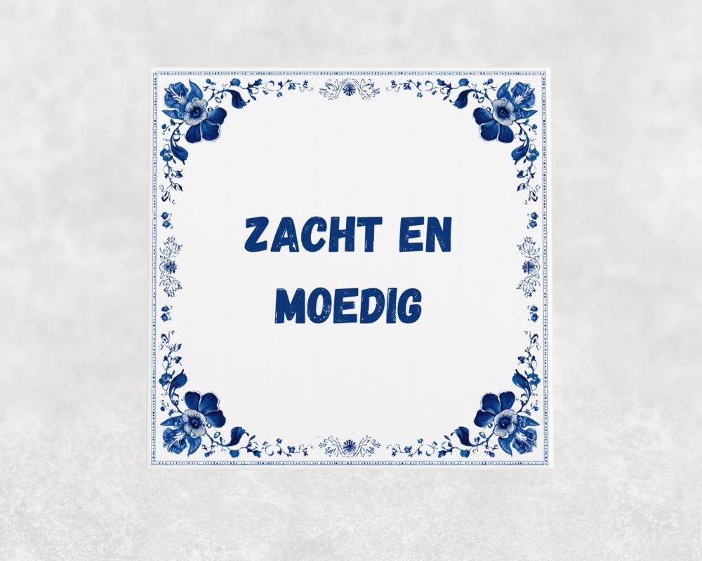 Spreuk Tegel 15X15 Cm Zacht En Moedig Spreuk tegel 15x15cm Zacht en moedig