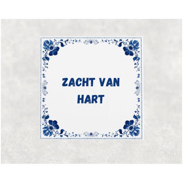 Spreuk Tegel 15X15 Cm Zacht Van Hart Spreuk tegel 15x15cm Zacht van hart