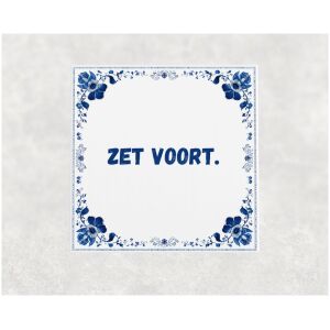 Spreuk tegel 15x15cm Zet voort
