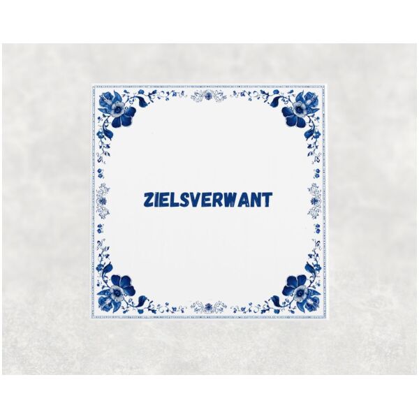 Spreuk Tegel 15X15 Cm Zielsverwant Spreuk tegel 15x15cm Zielsverwant