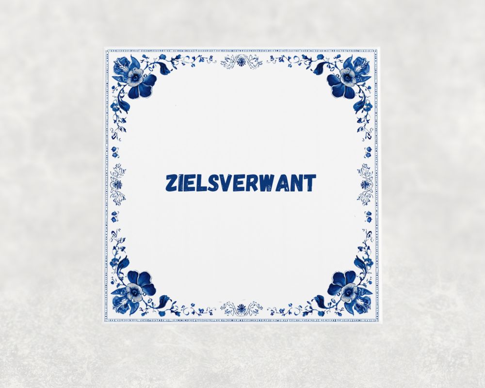 Spreuk Tegel 15X15 Cm Zielsverwant Spreuk tegel 15x15cm Zielsverwant