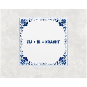 Spreuk tegel 15x15cm Zij + ik = kracht