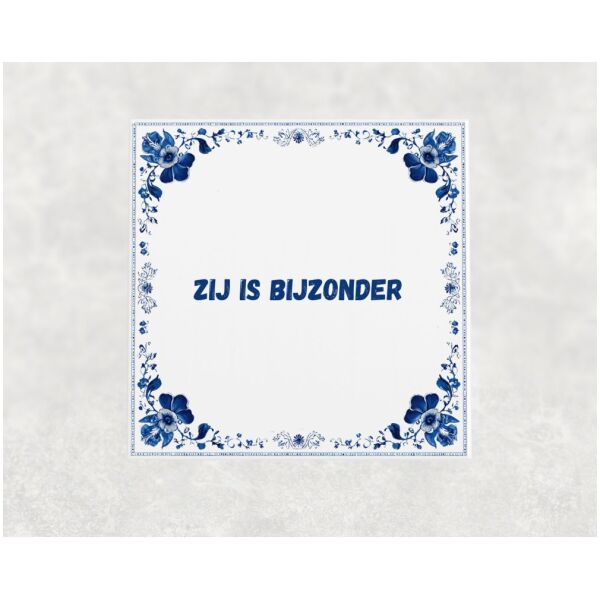 Spreuk Tegel 15X15 Cm Zij Is Bijzonder Spreuk tegel 15x15cm Zij is bijzonder