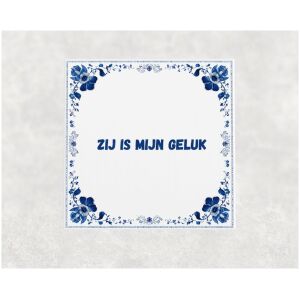 Spreuk tegel 15x15cm Zij is mijn geluk