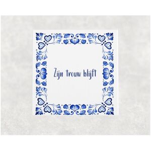 Spreuk tegel 15x15cm Zijn trouw blijft