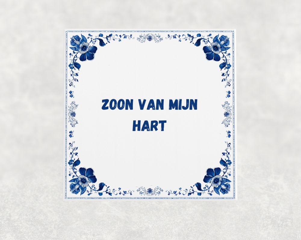 Spreuk Tegel 15X15 Cm Zoon Van Mijn Hart Spreuk tegel 15x15cm Zoon van mijn hart