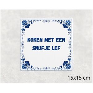 Spreuk tegel 15x15cm Koken met een snufje lef